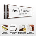 Meals And Memories Are Made Here Sign