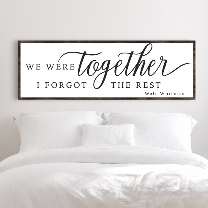 We Were Together, I Forgot The Rest Sign II