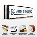 Go Jump In The Lake Sign