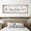 In Peace I Will Lie Down And Sleep For You Alone Lord Psalm 4:8 Faith Sign