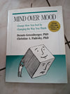 Mind Over Mood - Book by Dennis Greenberger