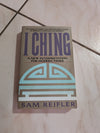 I Ching: A New Interpretation for Modern Times by Sam Reifler
