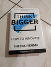 Think Bigger: How to Innovate Book by Sheena Iyengar