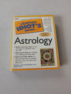 Complete Idiot's Guide to Astrology by: Madeline Gerwick-Brodeur, Lisa Lenard, Noel Tyl