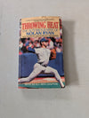 Throwing Heat: The Autobiography of Nolan Ryan by Nolan Ryan and Harvey Frommer (Autobiography, Sports, 1988)