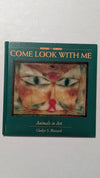 Come Look With Me: Animals in Art by Gladys S. Blizzard (Children's, Art Education, 1992)