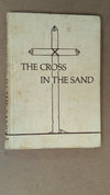 The Cross in the Sand by Michael V. Gannon (History, Religion, 1965)