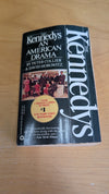The Kennedys: An American Drama by Peter Collier & David Horowitz (Biography, History, 1984)
