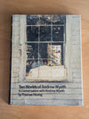 Two Worlds of Andrew Wyeth: A Conversation with Andrew Wyeth by Thomas Hoving (Art, Biography, 1976)