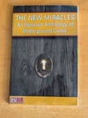 The New Miracles: An Updated Anthology of Underground Cures by Health Sciences Institute (Health, Alternative Medicine, 2005)