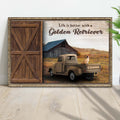 Life Is Better With A Golden Retriever Sign II