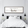 Make Yourself At Home Sign III
