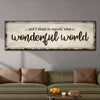 What A Wonderful World Sign III