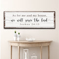 As For Me And My House We Will Serve The Lord Sign