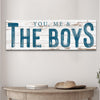 You, Me And The Boys Sign VIII