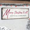 Merry Christmas To All And Goodnight Sign III