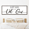 Let Go Let God Faith Sign III