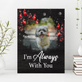 Pet Memorial Sign I'm Always With You