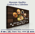 Pet Memorial Sign You Left Paw Prints On Our Hearts