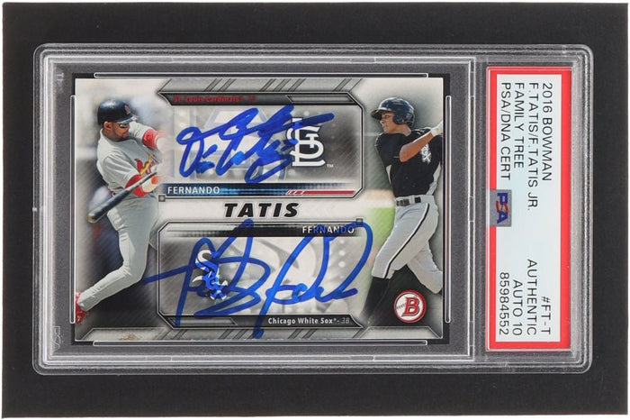 Fernando Tatis Jr. & Sr. Signed 2016 Bowman #FTT RC (PSA 10)